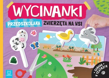 Zwierzęta na wsi. Wycinanki przedszkolaka. Zabawa w teatrzyk