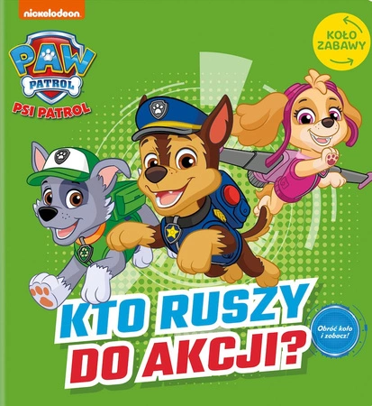 Kto ruszy do akcji? Psi Patrol. Koło Zabawy