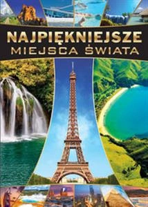 Najpiękniejsze miejsca świata