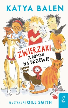 Zwierzaki z domku na drzewie. Tom 1