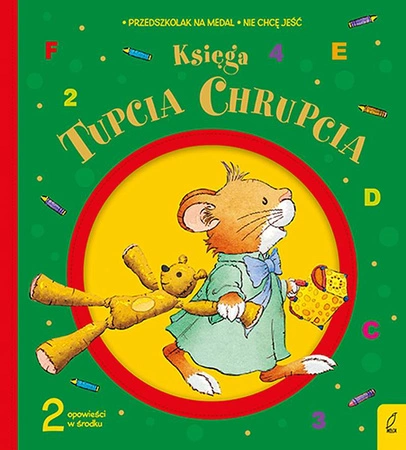 Księga Tupcia Chrupcia. Tupcio Chrupcio