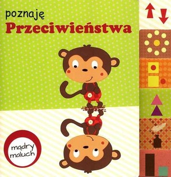 Poznaję przeciwieństwa mądry maluch