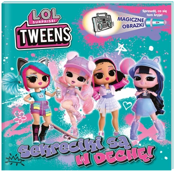 Sekreciki są w dechę!. L.O.L. Surprise! Magiczne obrazki