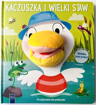 Kaczuszka i wielki staw. Przyjaciele do poduszki