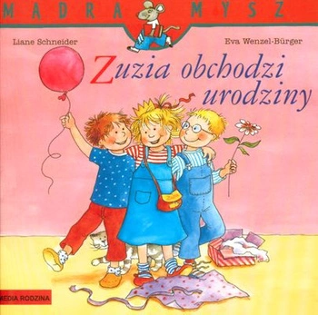 Zuzia obchodzi urodziny Mądra Mysz