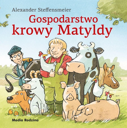 Gospodarstwo krowy Matyldy. Krowa Matylda