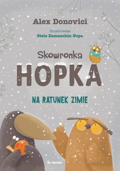 Skowronka Hopka. Na ratunek zimie