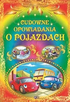 Cudowne opowiadania o pojazdach
