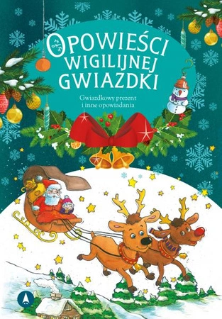 Gwiazdkowy prezent. Opowieści wigilijnej Gwiazdki