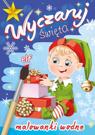 Wyczaruj święta. Elf. Malowanki wodne