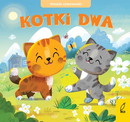 Kotki dwa. Wesołe rymowanki