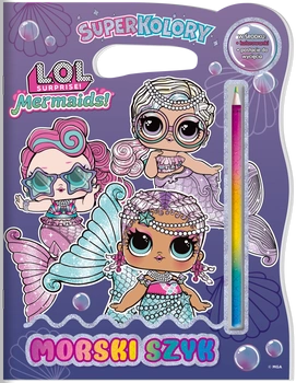 Morski szyk. L.O.L. Surprise! Superkolory
