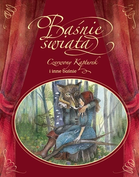 Czerwony kapturek i inne baśnie