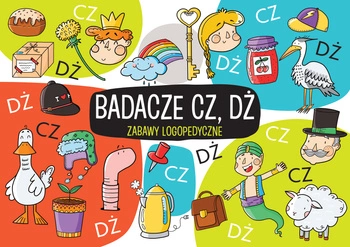Badacze cz dż zabawy logopedyczne