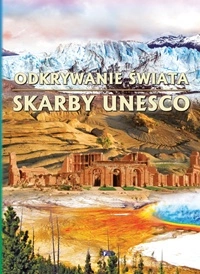 Skarby unesco odkrywanie świata