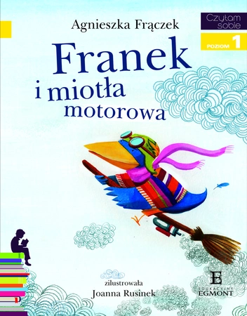 Franek i miotła motorowa. Czytam sobie. Poziom 1