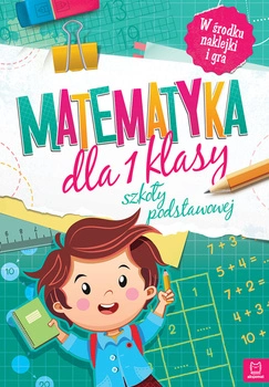 Matematyka dla 1 klasy szkoły podstawowej wyd. 2