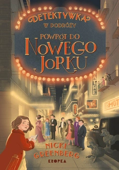 Powrót do Nowego Jorku. Detektywka w Podróży. 2