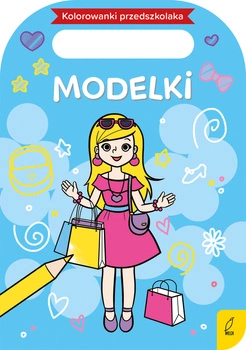 Modelki kolorowanki przedszkolaka