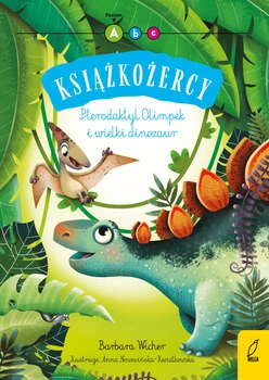 Pterodaktyl Olimpek i wielki dinozaur. Książkożercy. Poziom A