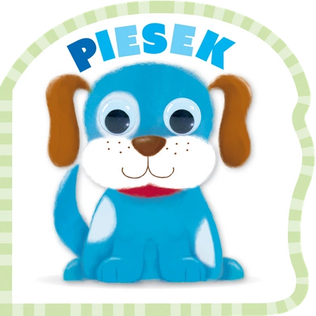 Piesek. Mrugnij oczkiem i posłuchaj