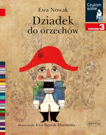 Dziadek do orzechów. Czytam sobie. Poziom 3