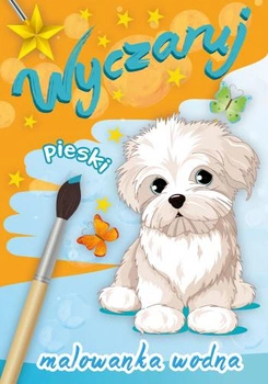 Wyczaruj pieski. Malowanka wodna