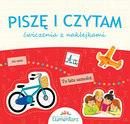 Piszę i czytam ćwiczenia z naklejkami do elementarza