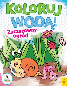 Zaczarowany ogród. Koloruj wodą