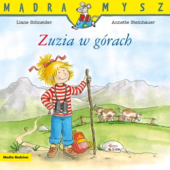 Zuzia w górach. Mądra Mysz