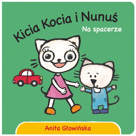 Na spacerze. Kicia Kocia i Nunuś