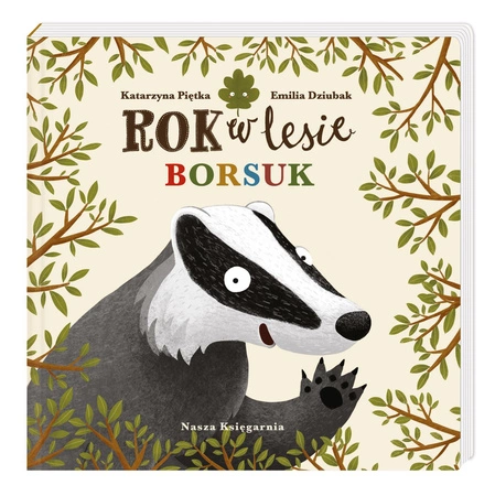 Rok w lesie. Borsuk