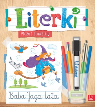 Literki piszę i zmazuję