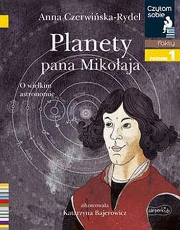 Planety pana Mikołaja. Czytam sobie. Poziom 1