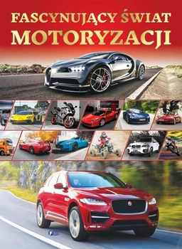 Fascynujący świat motoryzacji