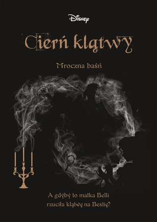 Cierń klątwy. Mroczna Baśń