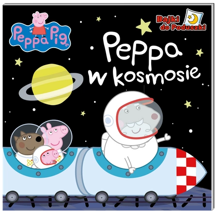 Peppa w kosmosie. Świnka Peppa. Bajki do poduszki