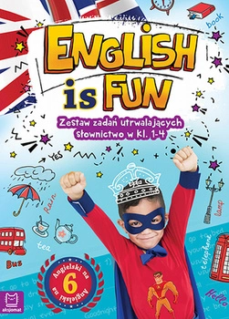 English is fun zestaw zadań utrwalających słownictwo w klasach 1-4