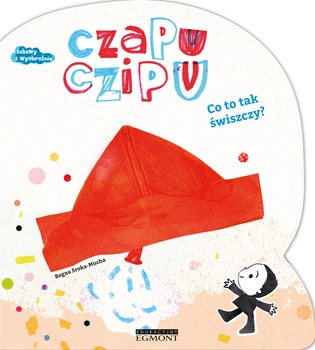 Co to tak świszczy? Czapu Czipu