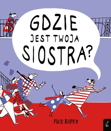 Gdzie jest twoja siostra