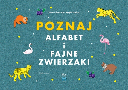 Poznaj alfabet i fajne zwierzaki. Frida i przyjaciele