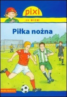 Piłka nożna pixi ja wiem