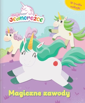 Magiczne zawody Moje Jednorożce