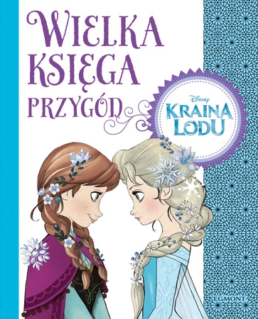 Wielka księga przygód. Kraina Lodu