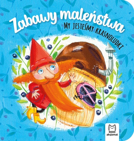 My jesteśmy krasnoludki. Zabawy maleństwa