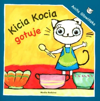 Kicia kocia gotuje wyd. 2