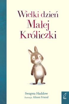 Wielki dzień małej króliczki