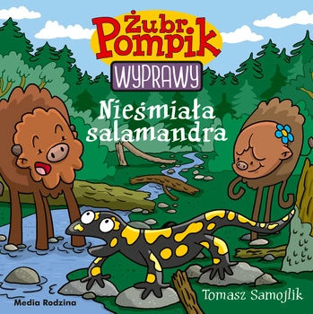 Nieśmiała salamandra Żubr Pompik