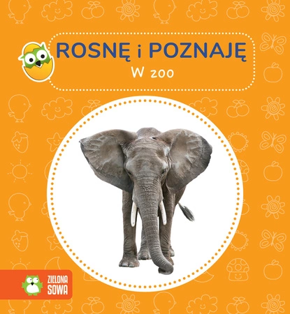 W zoo. Rosnę i poznaję