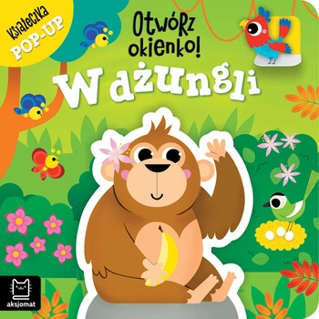 Otwórz okienko! W dżungli. Książeczka pop-up